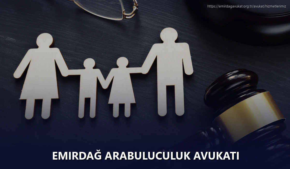 Emirdağ Arabuluculuk Avukatı