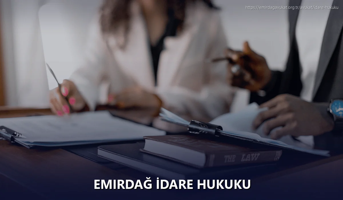 Emirdağ İdare Hukuku