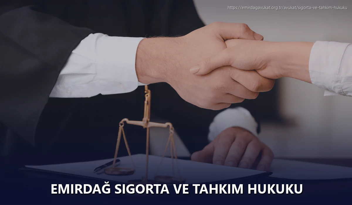 Emirdağ Sigorta ve Tahkim Hukuku