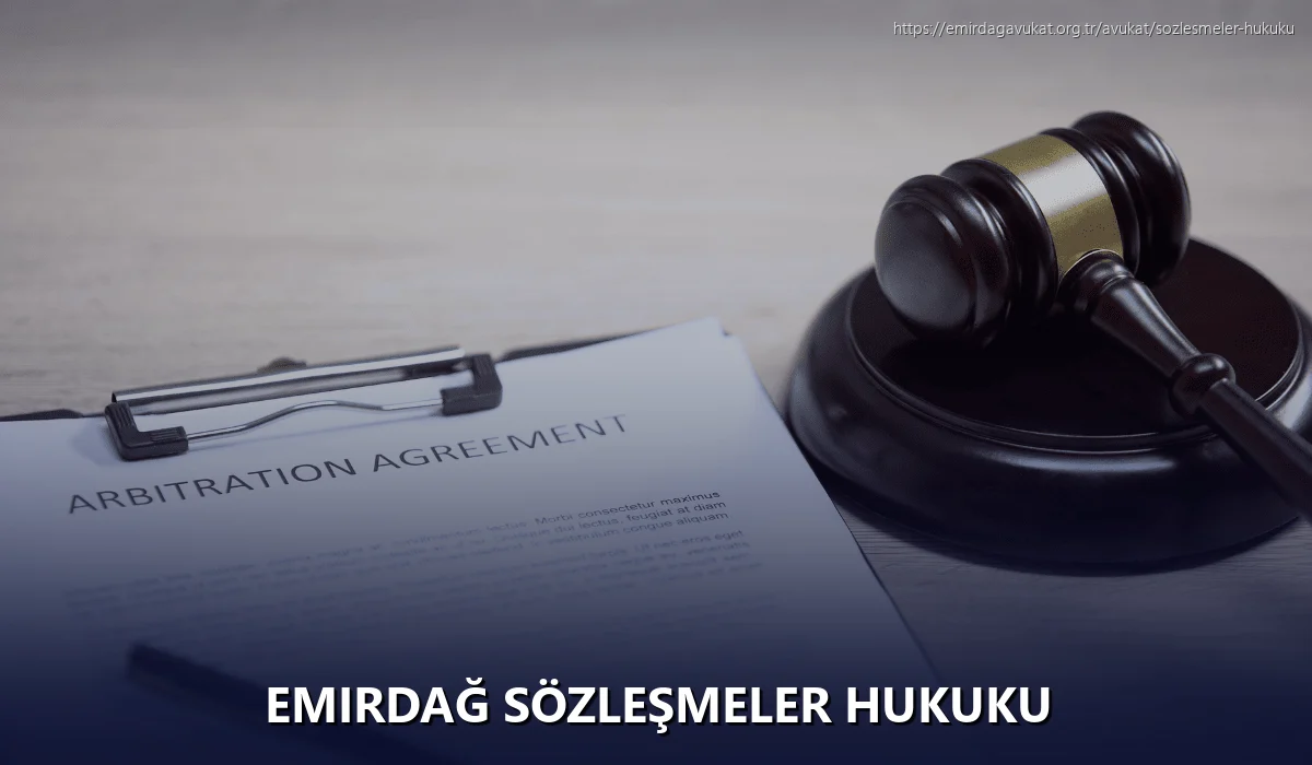Emirdağ Sözleşmeler Hukuku