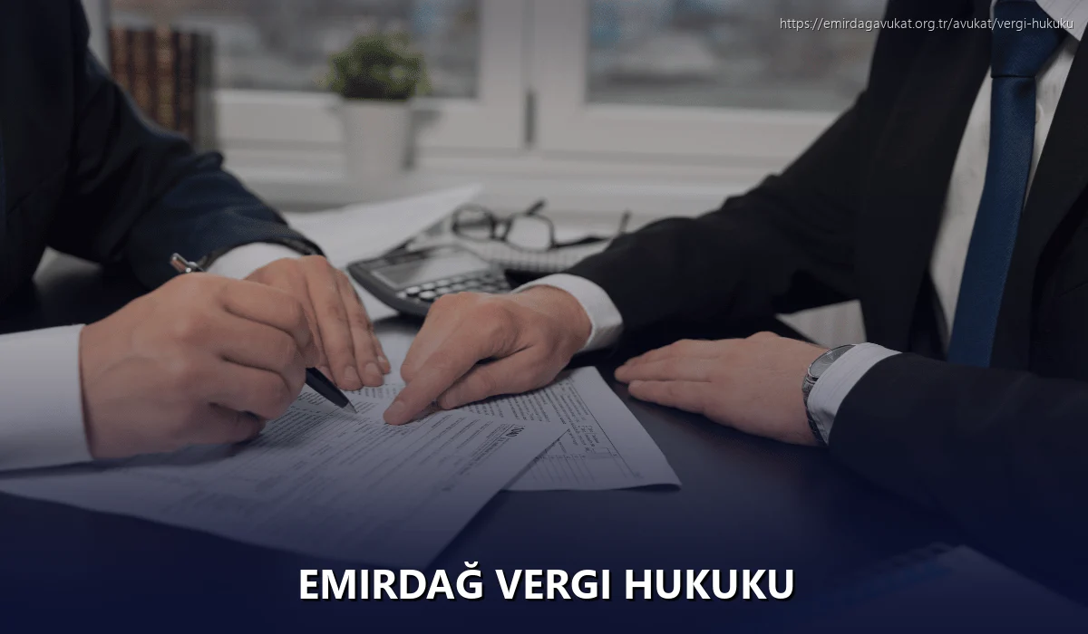 Emirdağ Vergi Hukuku